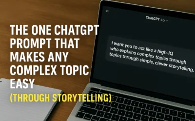 The One ChatGPT Prompt That Makes Any Complex Topic Easy (Through Storytelling)
